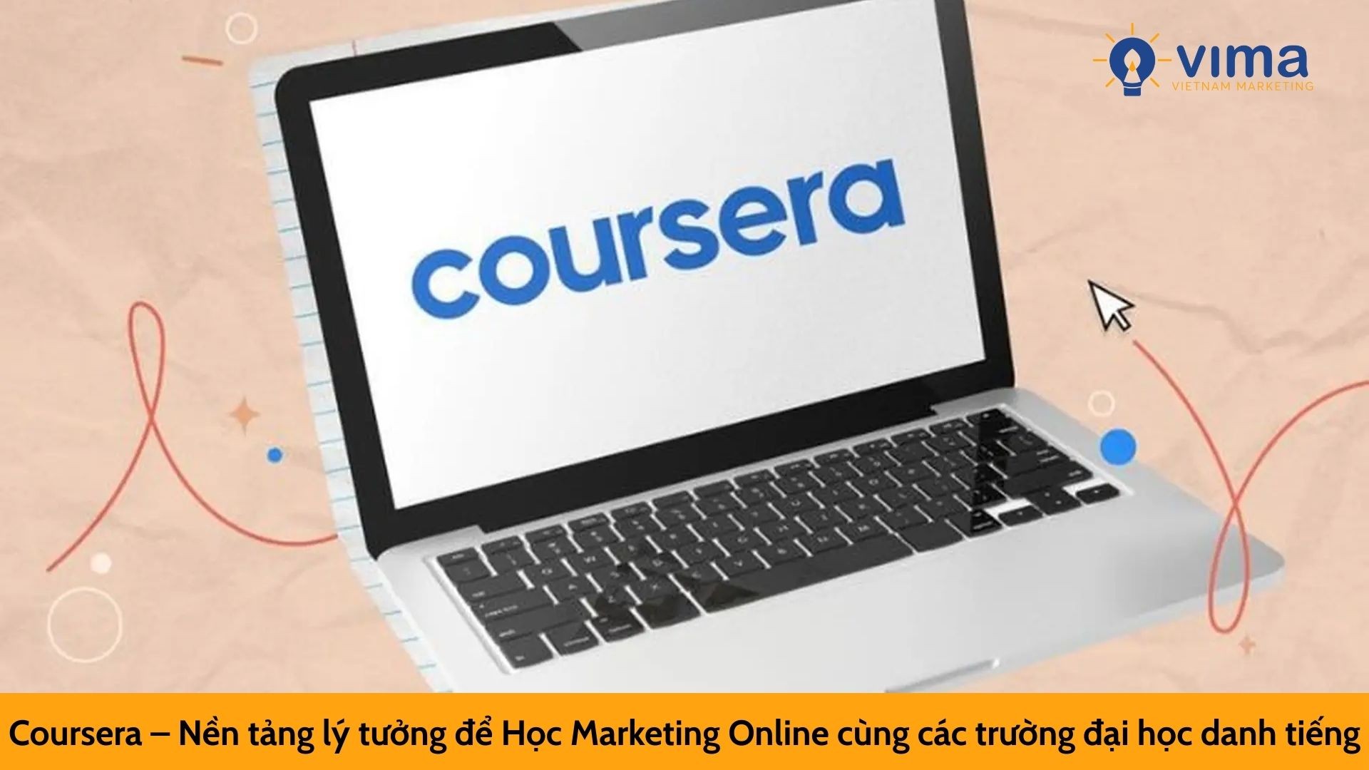 Coursera – Nền tảng lý tưởng để Học Marketing Online cùng các trường đại học danh tiếng